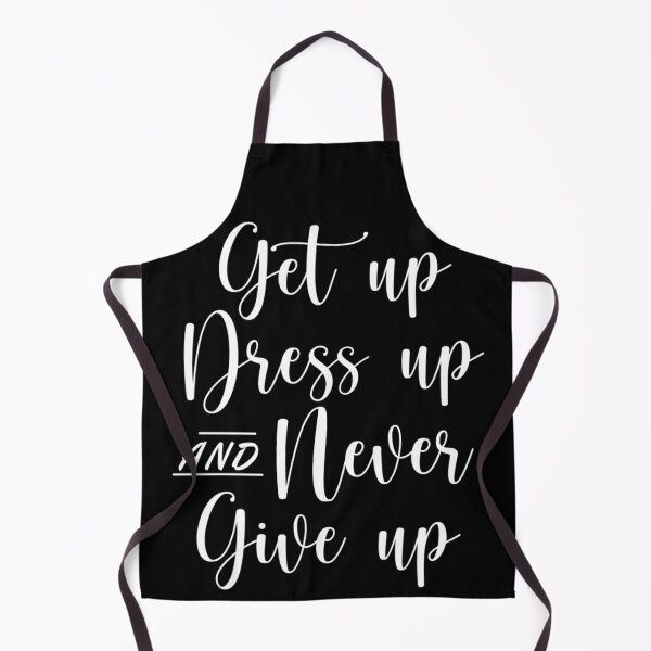 Item preview, Get up Dress up Motivation designed and sold by Marq07.
