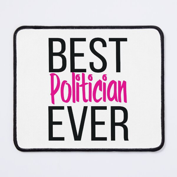 Item preview, Best Politician Ever designed and sold by FiveNiches.