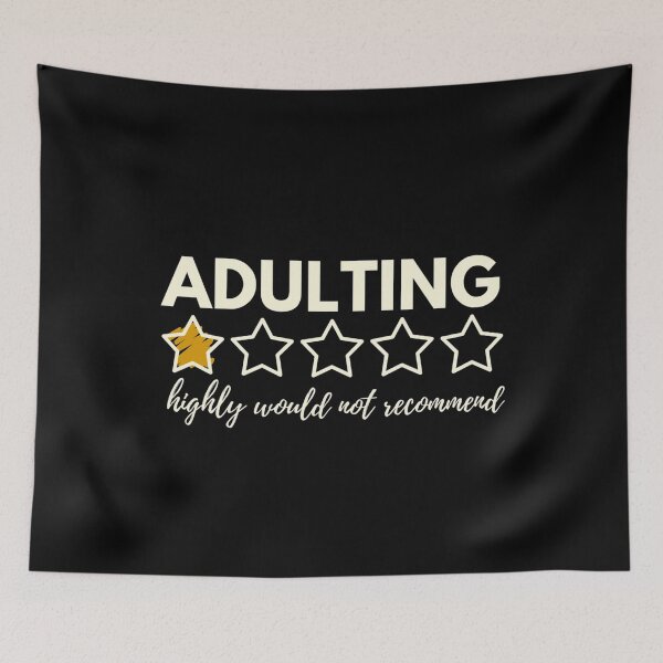 Item preview, Copy of Adulting: highly would not recommend | White designed and sold by mareabello.
