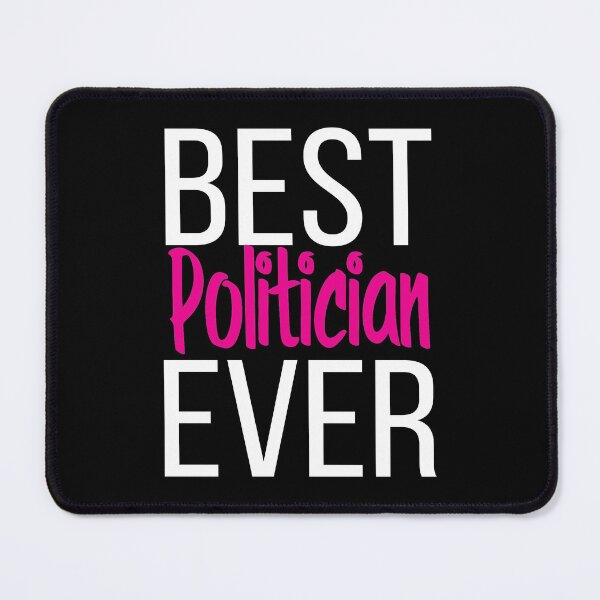 Item preview, Best Politician Ever designed and sold by FiveNiches.
