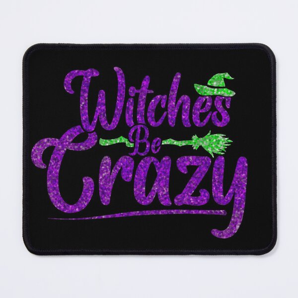 Item preview, Halloween witches be crazy - Halloween witch designed and sold by Designs Of all kinds.