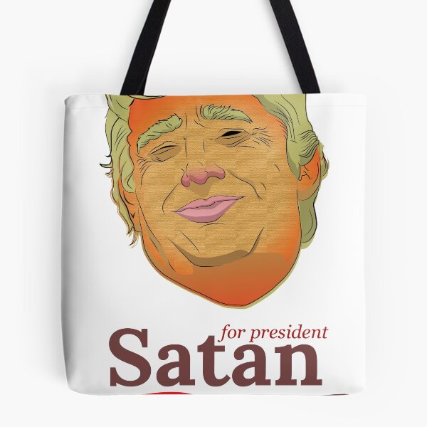 Item preview, Satan For President designed and sold by teetime2000.