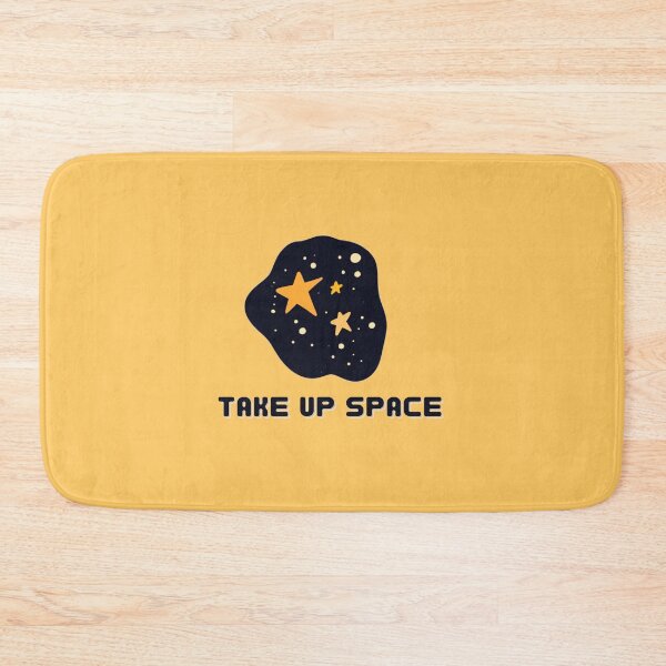 Item preview, Take up space designed and sold by kjwenzel11.