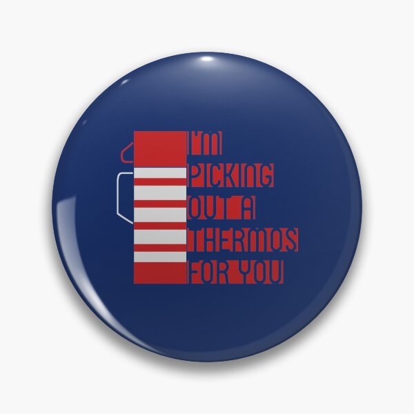 Item preview, Im Picking Out a Thermos For You designed and sold by AnhShop.