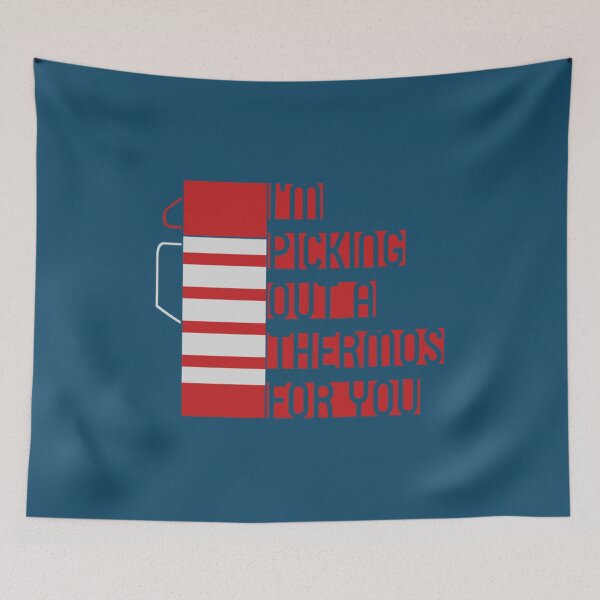 Item preview, Im Picking Out a Thermos For You designed and sold by AnhShop.