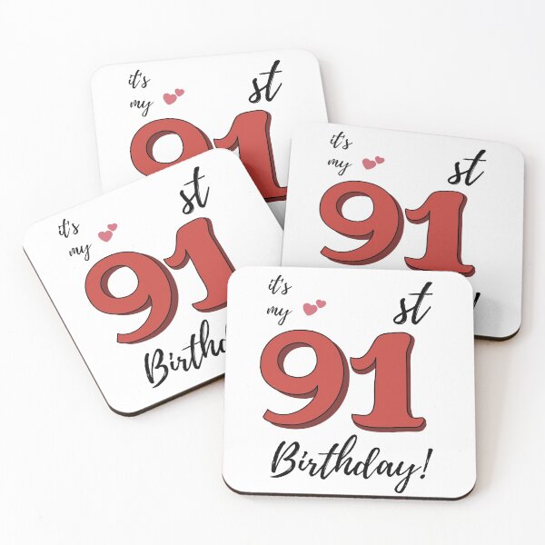 Item preview, It's My 91st Birthday quote designed and sold by WayneTower.