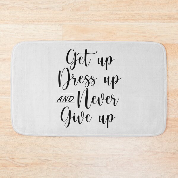 Item preview, Get up Dress up Motivation designed and sold by Marq07.