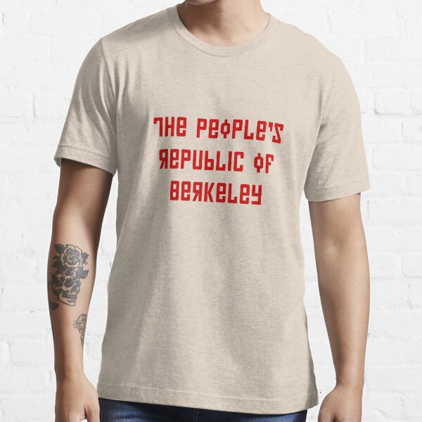 "The People's Republic of Berkeley (red letters)" Tshirt for Sale by
