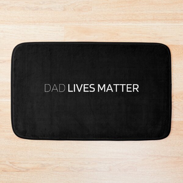 Item preview, Dad Lives Matter designed and sold by Tiredmenphilo.