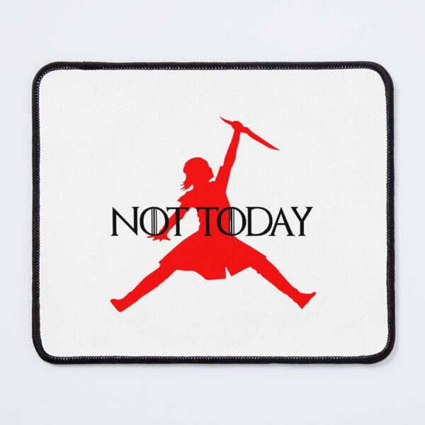Item preview, A Girl Has No Name Not Today T-ShirtNOT TODAY Air Arya designed and sold by BuniTaly.