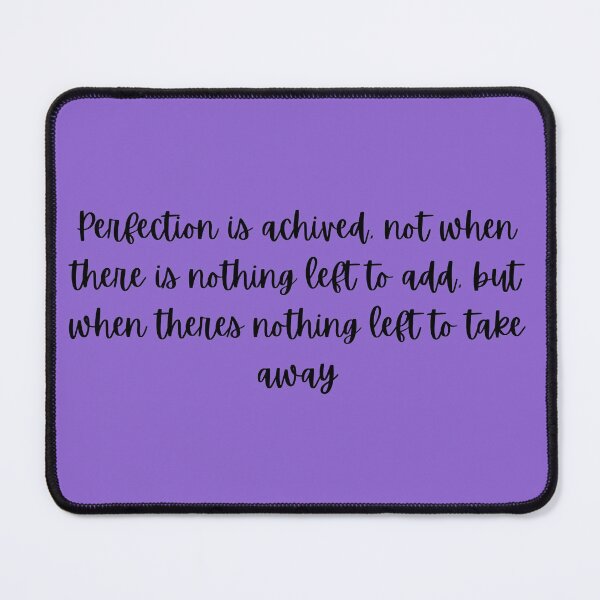 Item preview, Perfection is Achieved designed and sold by Felicity-K.