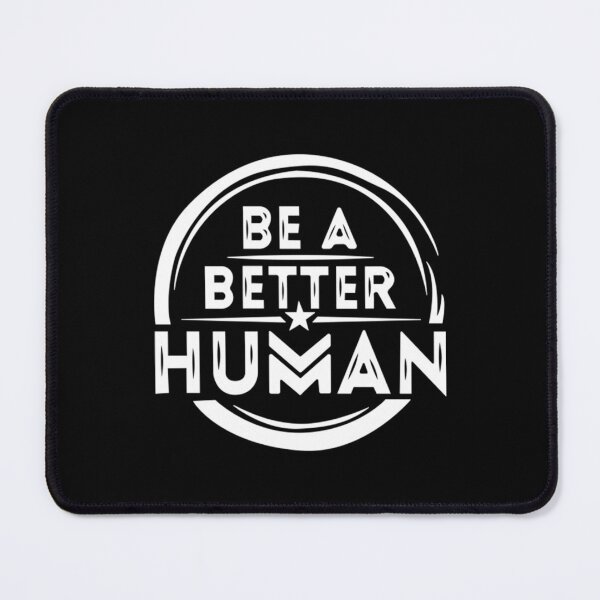 Item preview, Be A Better Human T-Shirtbe a better human 2021 designed and sold by BuniTaly.