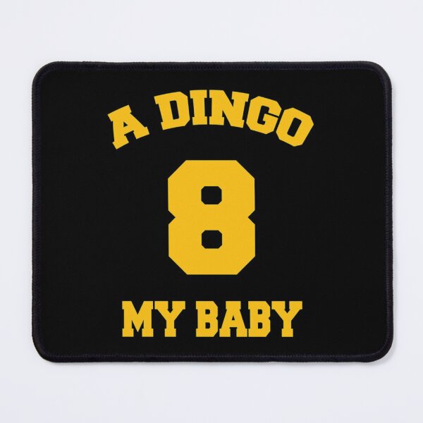 Item preview, Dingo 8 T-ShirtA dingo 8 my baby  designed and sold by BuniTaly.