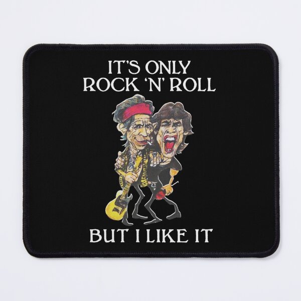 Item preview, It's-Only-Rock'n'-Roll-But-I-Like-It designed and sold by DAWNROTUNO.