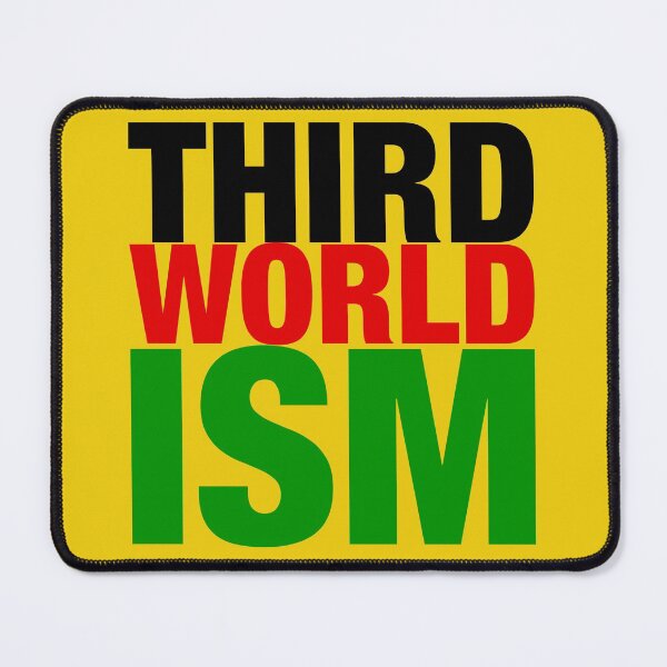 Item preview, Third Worldism designed and sold by YoFlyList.