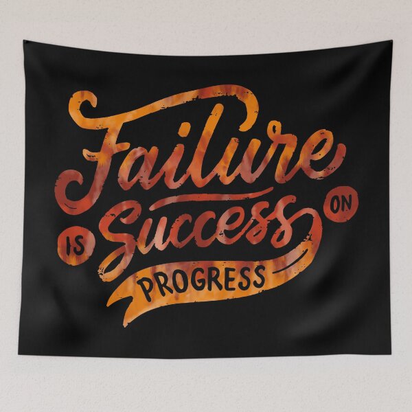 Item preview, Failure is Success on Progress designed and sold by hatimelhag.