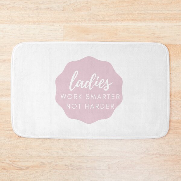Item preview, ladies work smarter not harder designed and sold by kaelinmeicher.