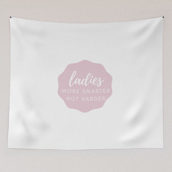 Item preview, ladies work smarter not harder designed and sold by kaelinmeicher.