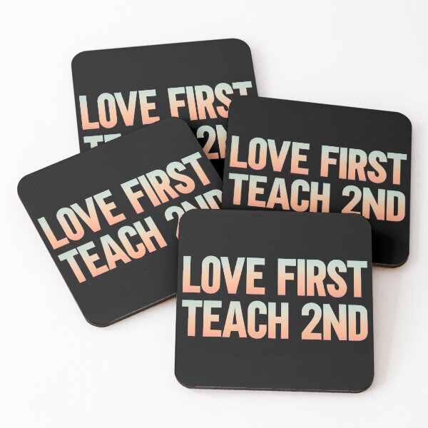 Item preview, Love First Teach Second  designed and sold by KGN  CREATIVITY.