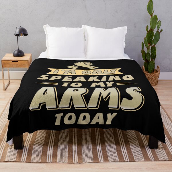 Item preview, I'm only speaking to my Arms today Armwrestling designed and sold by NeXore.