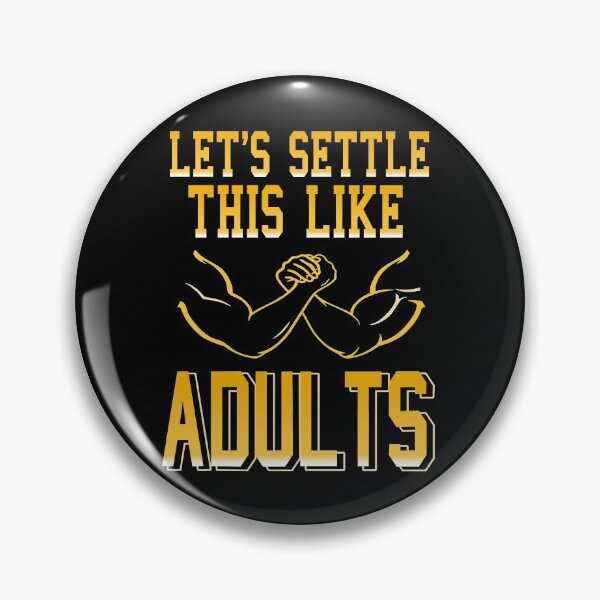 Item preview, Let's settle this like Adults Armwrestling wrist designed and sold by NeXore.