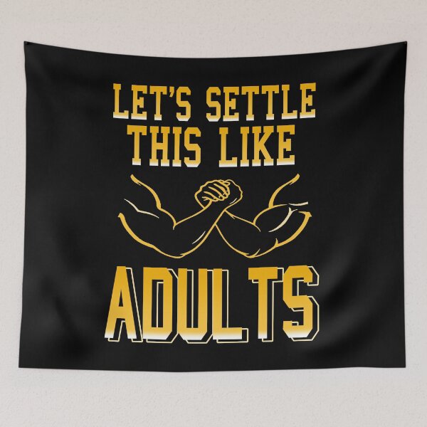 Item preview, Let's settle this like Adults Armwrestling wrist designed and sold by NeXore.