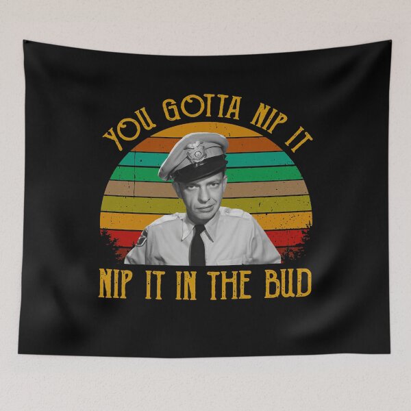 Item preview, Vintage Retro Gift For Men You-Gotta-Nip-It-Nip-It-In-The-Bud Television designed and sold by AndyGrifithPink.