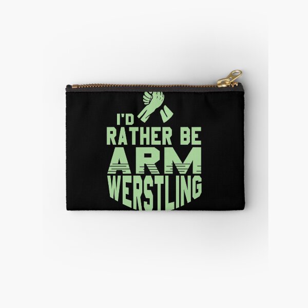 Item preview, I'd rather be Armwrestling Arm twisting designed and sold by NeXore.