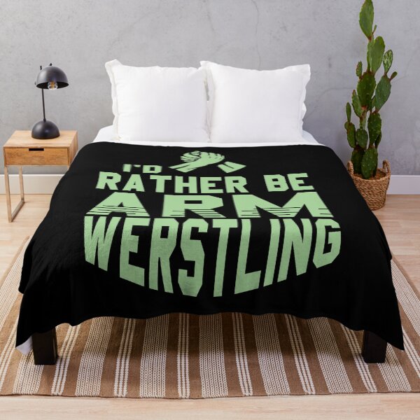 Item preview, I'd rather be Armwrestling Arm twisting designed and sold by NeXore.