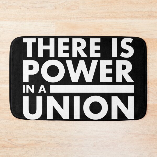 Item preview, There Is Power in a Union (white) designed and sold by YoFlyList.