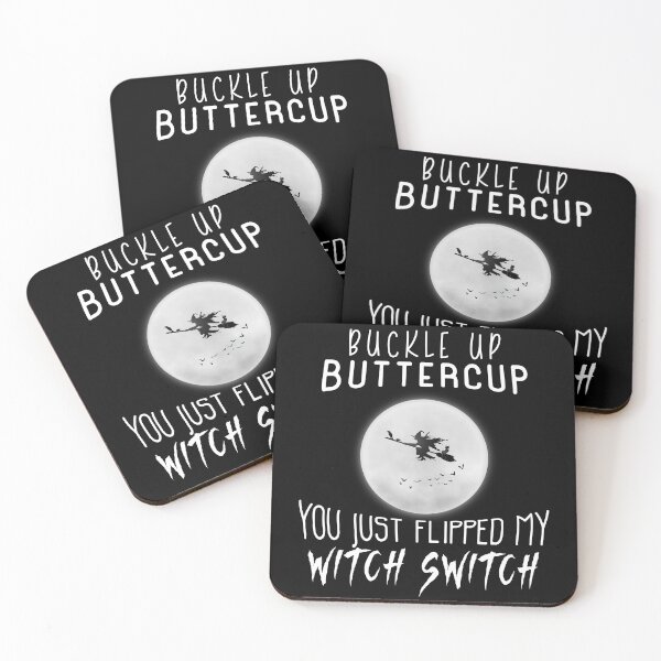 Item preview, Buckle Up Buttercup You Just Flipped My Witch Switch designed and sold by Cageys.