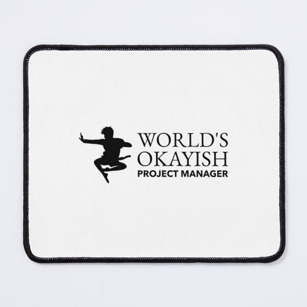 Artikelvorschau, Okayest Project Manager T-Shirtworlds okayester Projektmanager entworfen und verkauft von BuniTaly.
