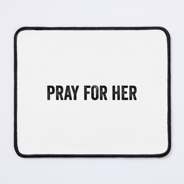 Item preview, Pray For Her T-ShirtPray for her future designed and sold by BuniTaly.