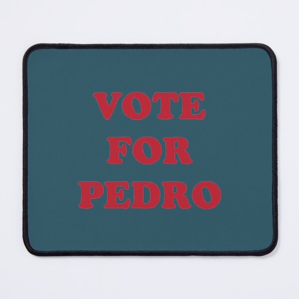 Item preview, Vote For Pedro designed and sold by HanhShop.