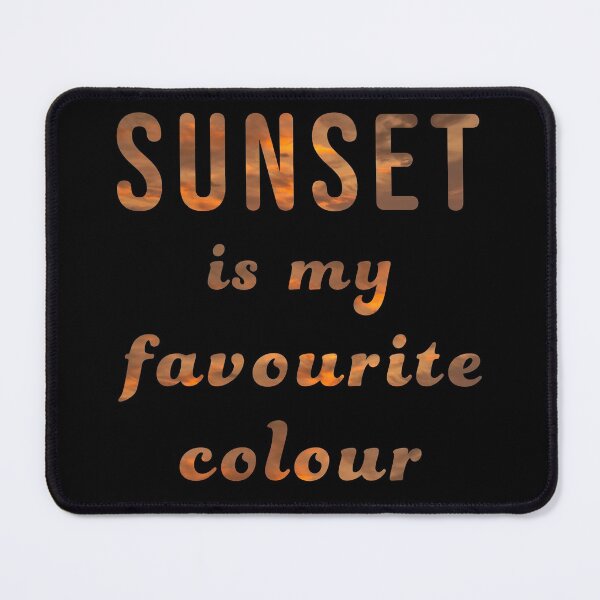 Item preview, Sunset Is My Favourite Colour designed and sold by geminivibe.