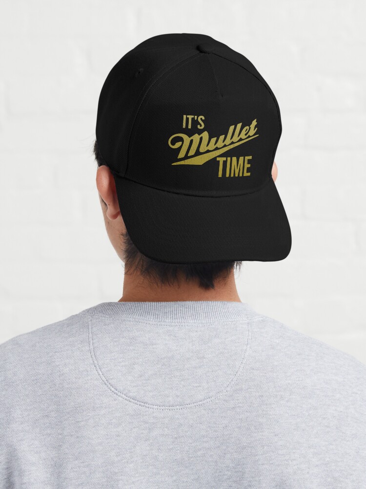 It's Mullet Time, Funny Mullet | Cap
