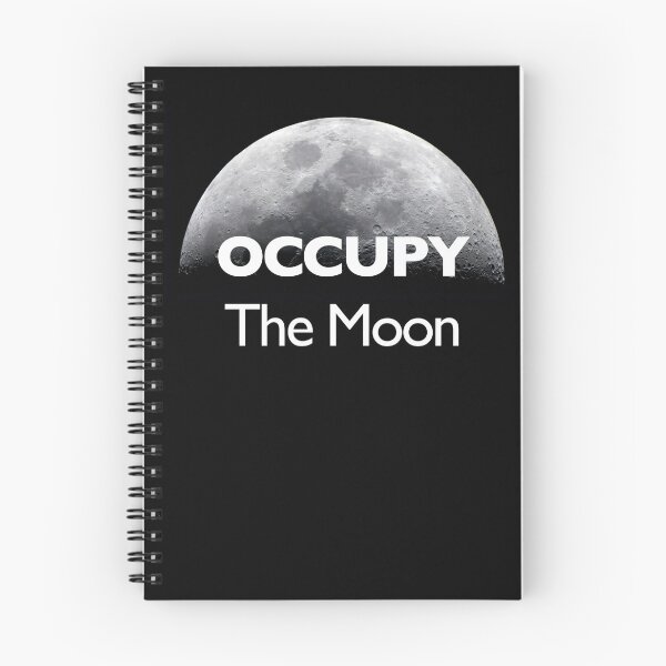 Item preview, Occupy The Moon designed and sold by Dave Sag.
