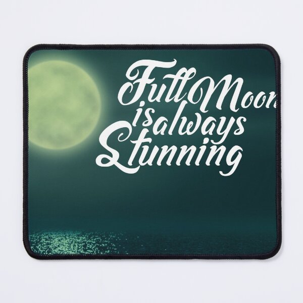Item preview, Full Moon is always Stunning designed and sold by hatimelhag.