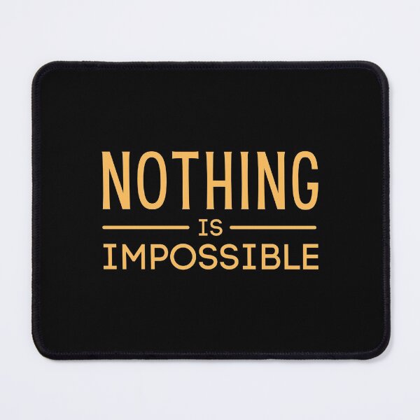 Item preview, Nothing is impossible designed and sold by Joel-QO.
