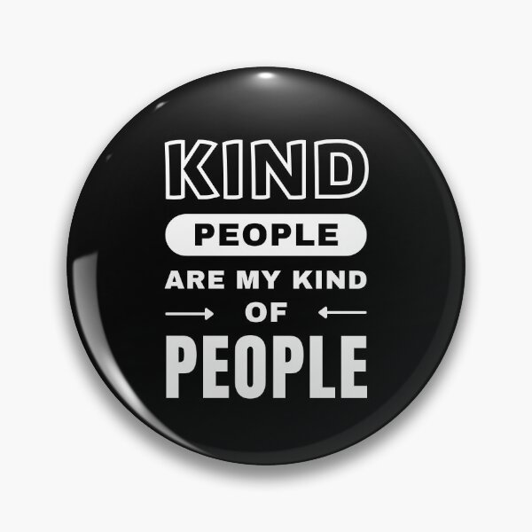 Item preview, Kind people are my kind of people designed and sold by Joel-QO.