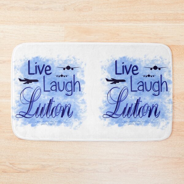 Item preview, Live Laugh Luton Blue designed and sold by EzraricGeorge.