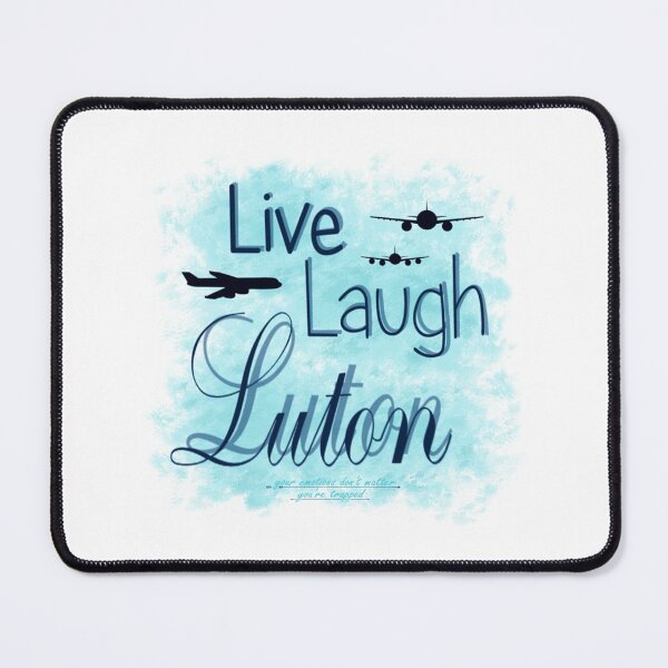 Item preview, Live Laugh Luton Light Blue Classic designed and sold by EzraricGeorge.