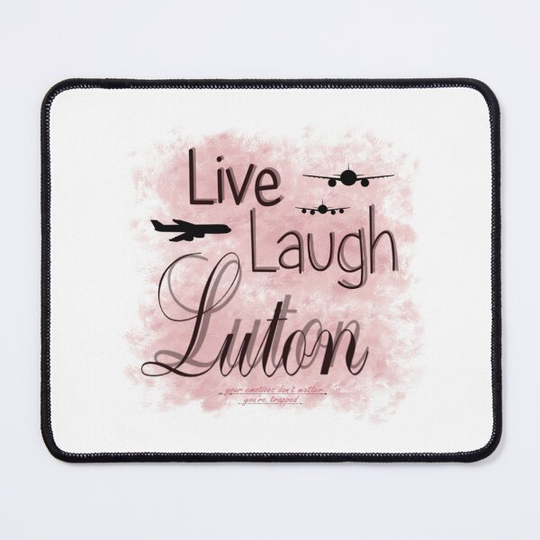 Item preview, Live Laugh Luton Pink Classic designed and sold by EzraricGeorge.