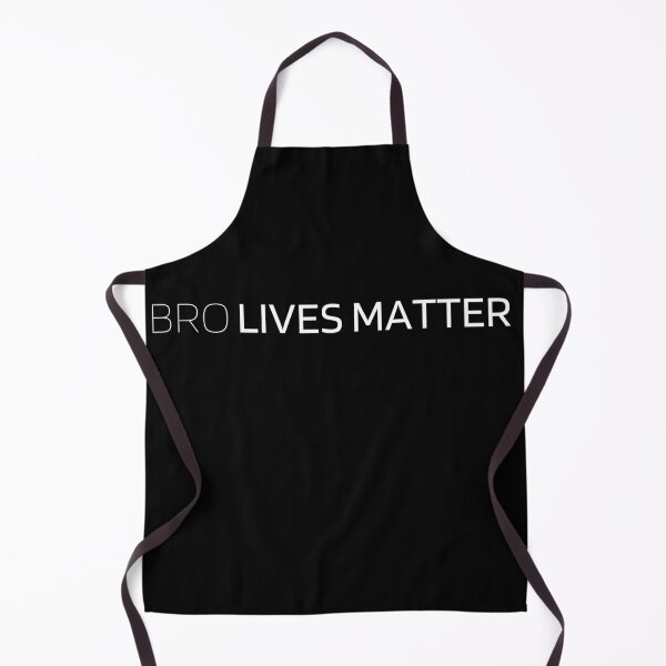 Item preview, Bro Lives Matter designed and sold by Tiredmenphilo.
