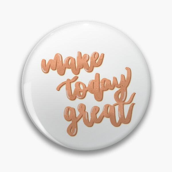 Item preview, Make Today Great Quote Motivation Productivity Self-improvement Girlboss designed and sold by artbysharmaine.