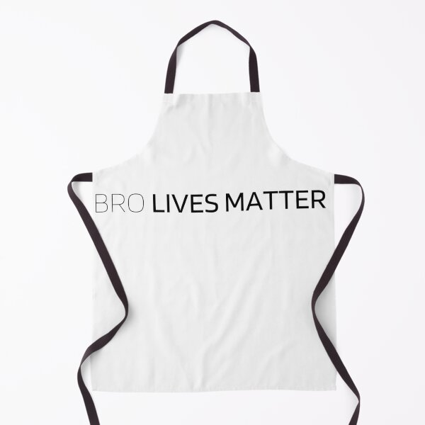 Item preview, Bro Lives Matter designed and sold by Tiredmenphilo.