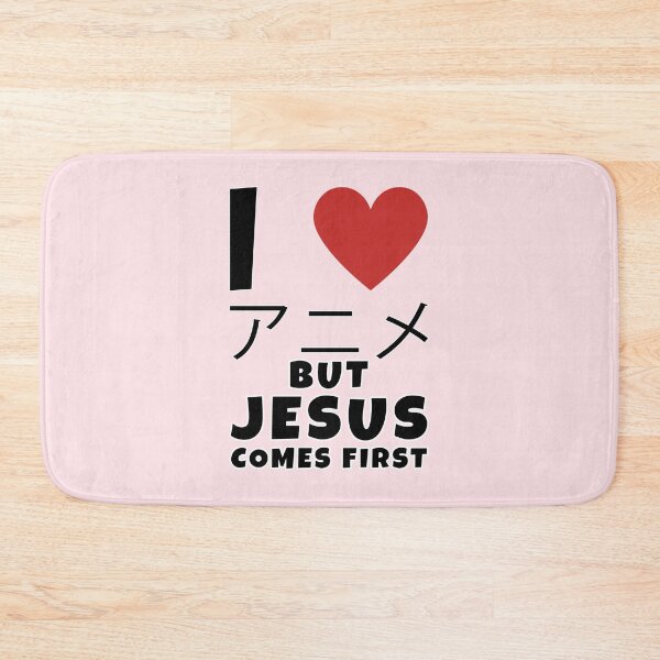 Item preview, I Love Anime but Jesus Comes First designed and sold by Feline Rockstars.