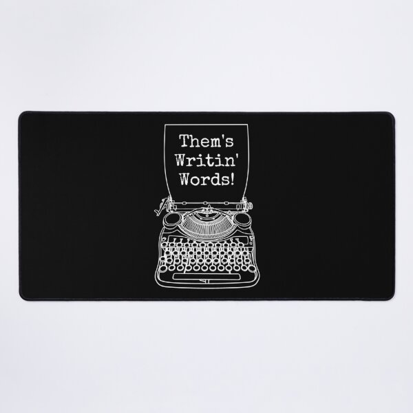 Item preview, Funny Writer Author Novelist Them's Writin' Words Typewriter designed and sold by GrandeDuc.