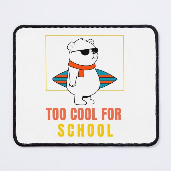 Item preview, Too Cool For School designed and sold by geminivibe.