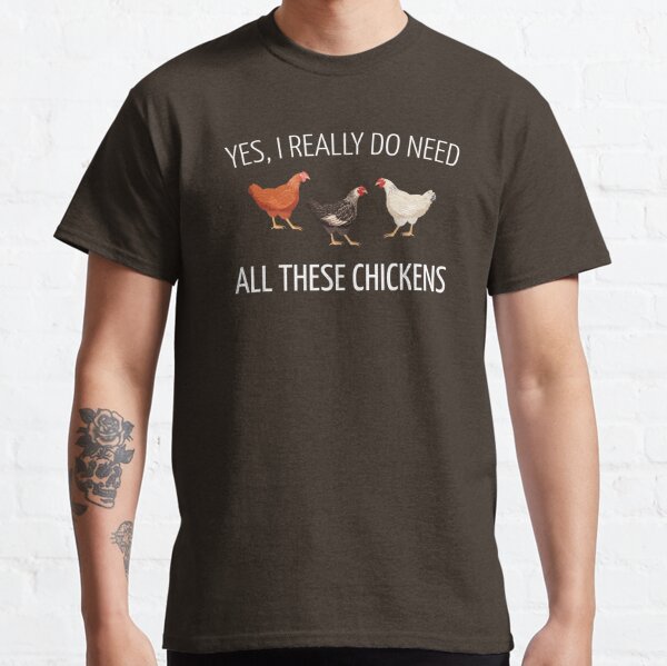 I Love Chickens T-Shirts | Redbubble